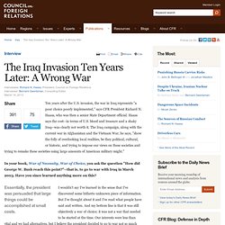 The Iraq Invasion Ten Years Later: A Wrong War