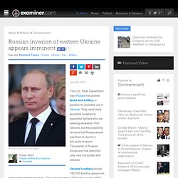 Russian invasion of eastern Ukraine appears imminent - Orlando Political Buzz
