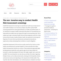 The non- Invasive way to conduct Health Risk Assessment screenings - Aarca Research