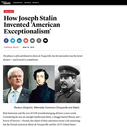 How Joseph Stalin Invented 'American Exceptionalism' - Terrence McCoy