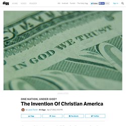The Invention Of Christian America