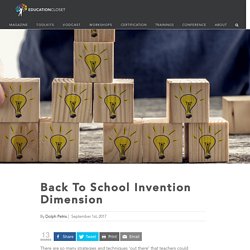 The Invention Dimension STEAM Technique for Back to School