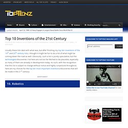 Top 10 Inventions of the 21st Century