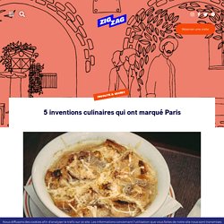 5 inventions culinaires qui ont marqué Paris