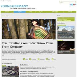 Ten Inventions You Didn’t Know Came From Germany - Young Germany