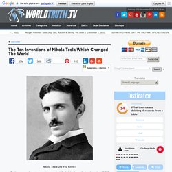 Recovered The Ten Inventions of Nikola Tesla Which Changed The W