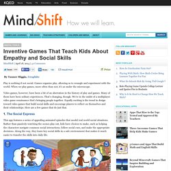 Inventive Games That Teach Kids About Empathy and Social Skills