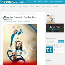 40 Inventive Fantasy Art Tutorials Using Photoshop