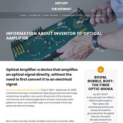 Optical Amplifier - History of the Internet