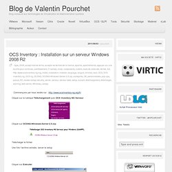 » OCS Inventory : Installation sur un serveur Windows 2008 R2 Blog de Valentin Pourchet