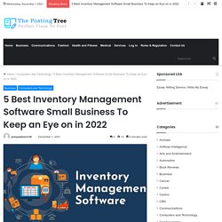 5 Best Inventory Management Software Small Business To Keep in 2022
