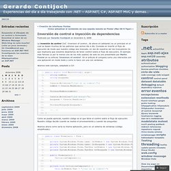 Inversión de control e inyección de dependencias « Gerardo Contijoch