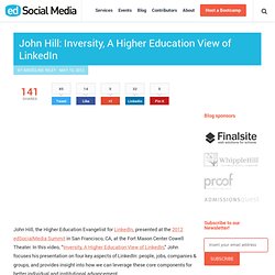 John Hill: Inversity, A Higher Education View of LinkedIn