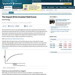 The Impact Of An Inverted Yield Curve