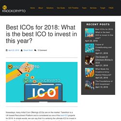 Best ICO to Invest for crypto profit in 2018 - Bitcoin New Blog