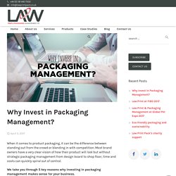 Why Invest in Packaging Management?