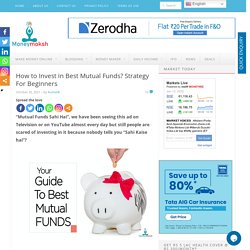 How to Invest in Best Mutual Funds? Strategy For Beginners