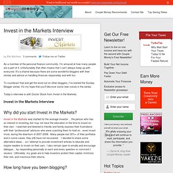 Invest in the Markets Interview