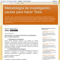 Metodología de investigación, pautas para hacer Tesis.: DEFINICIÓN Y CLASIFICACIÓN DE LAS VARIABLES DE LA INVESTIGACIÓN
