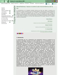 Revista de Investigación en Gestión de la Innovación y Tecnología. NANOCIENCIA Y NANOTECNOLOGÍA I. Número 34, enero-febrero 2006.