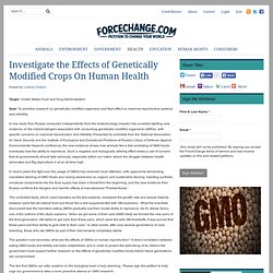 Investigate the Effects of Genetically Modified Crops On Human Health