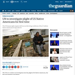 UN to investigate plight of US Native Americans for first time