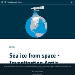 - Sea ice from space - Investigating Arctic sea ice and its connection to climate