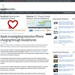 Apple investigating inductive iPhone charging through headphones