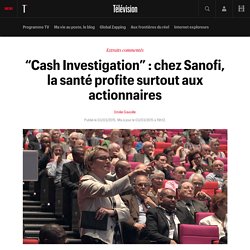 Chez Sanofi, la santé profite surtout aux actionnaires