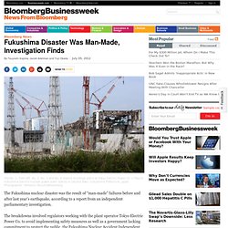 Fukushima Disaster Was Man-Made, Investigation Finds
