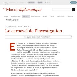 Le carnaval de l'investigation, par Razmig Keucheyan & Pierre Rimbert (Le Monde diplomatique, mai 2013)