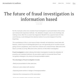 The future of fraud investigation is information based