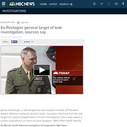 Ex-Pentagon general target of leak investigation, sources say