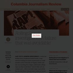 Rolling Stone’s investigation: ‘A failure that was avoidable’ - Columbia Journalism Review