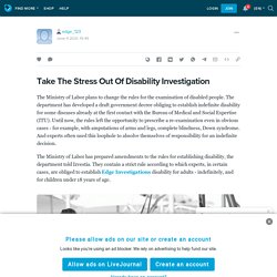 Take The Stress Out Of Disability Investigation : edge_123 — LiveJournal