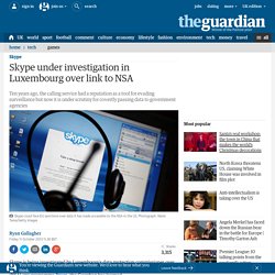 Skype under investigation in Luxembourg over link to NSA