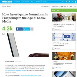 How Investigative Journalism Is Prospering in the Age of Social Media