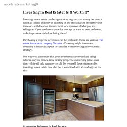 Investing In Real Estate: Is It Worth It?