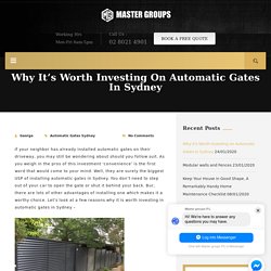 Why it’s Worth Investing on Automatic Gates in Sydney