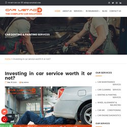 Investing in car service worth it or not?