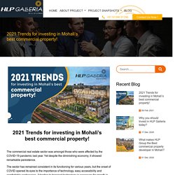 2021 Trends for investing in Mohali's best commercial property!