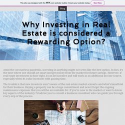 Why Investing in Real Estate is considered a Rewarding Option?