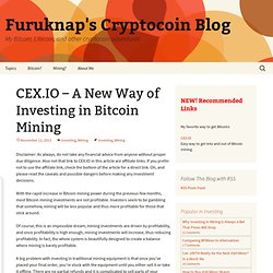 CEX.IO - A New Way of Investing in Bitcoin Mining