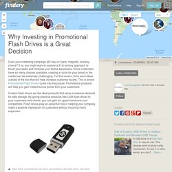 Why Investing in Promotional Flash Drives is a Great Decision by James William