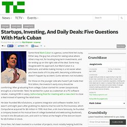 Startups, Investing, And Daily Deals: Five Questions With Mark Cuban