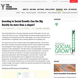 Investing in Social Growth: Can the Big Society be more than a slogan?