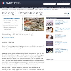 Investing 101: What Is Investing?