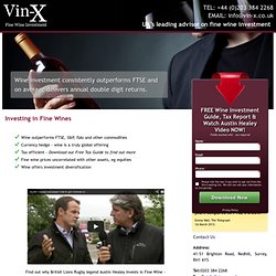 Why Invest in Wine - Vin-X Fine Wine Brokers