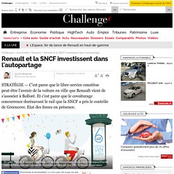 Renault et la SNCF investissent dans l'autopartage - 17 septembre 2013