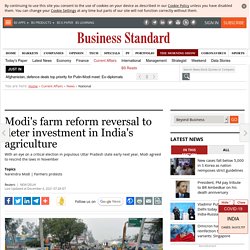 Modi's farm reform reversal to deter investment in India's agriculture